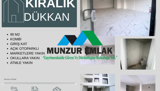 MUNZUR EMLAK ARACILIĞIYLA HER SEKTÖRE UYGUN KİRALIK DÜKKAN